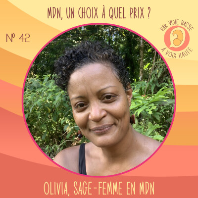 EP 42 – Maison de naissance, un choix à quel prix ? – Olivia, sage-femme en maison de naissance