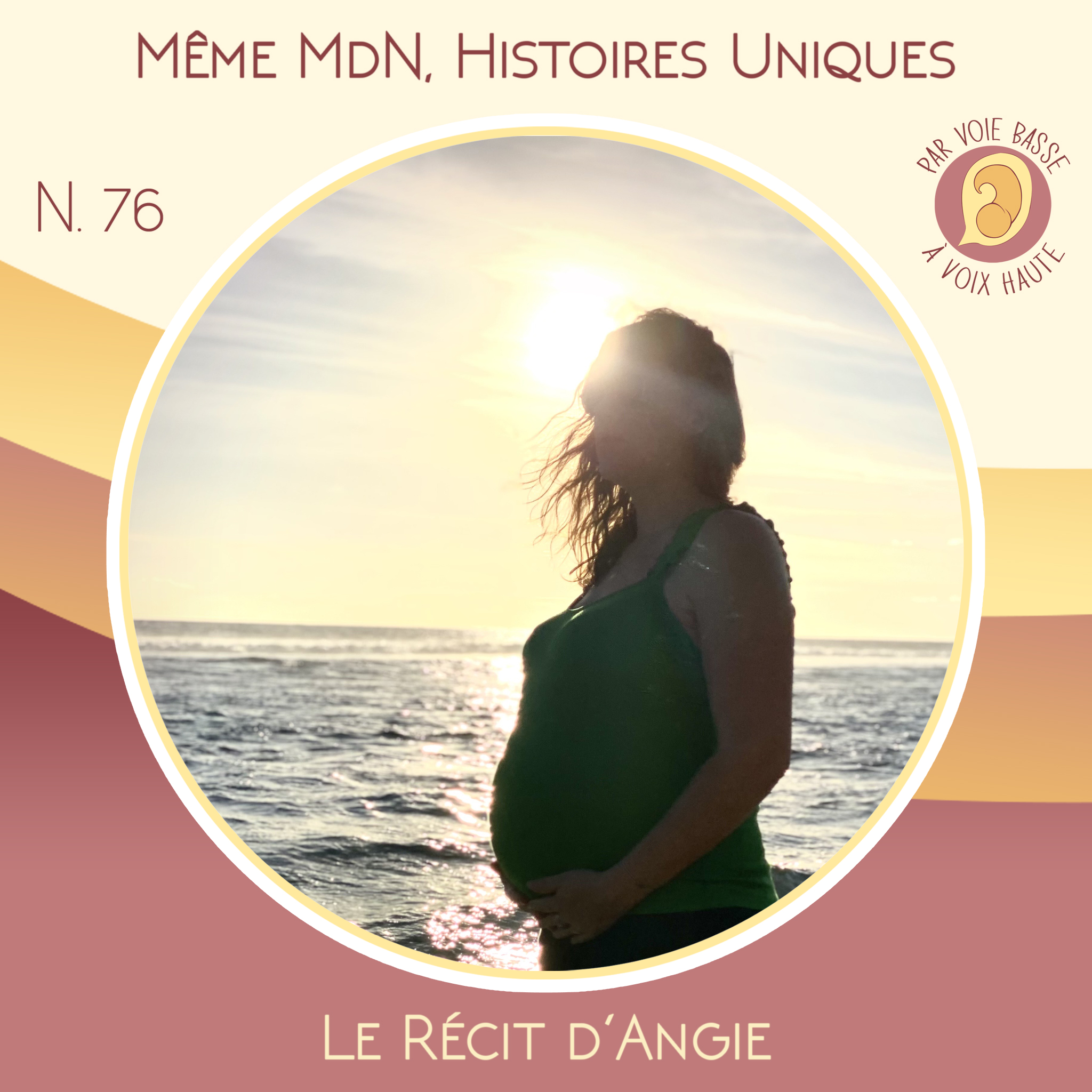 EP 76 – Même maison de naissance, histoires uniques – Le récit d’Angie