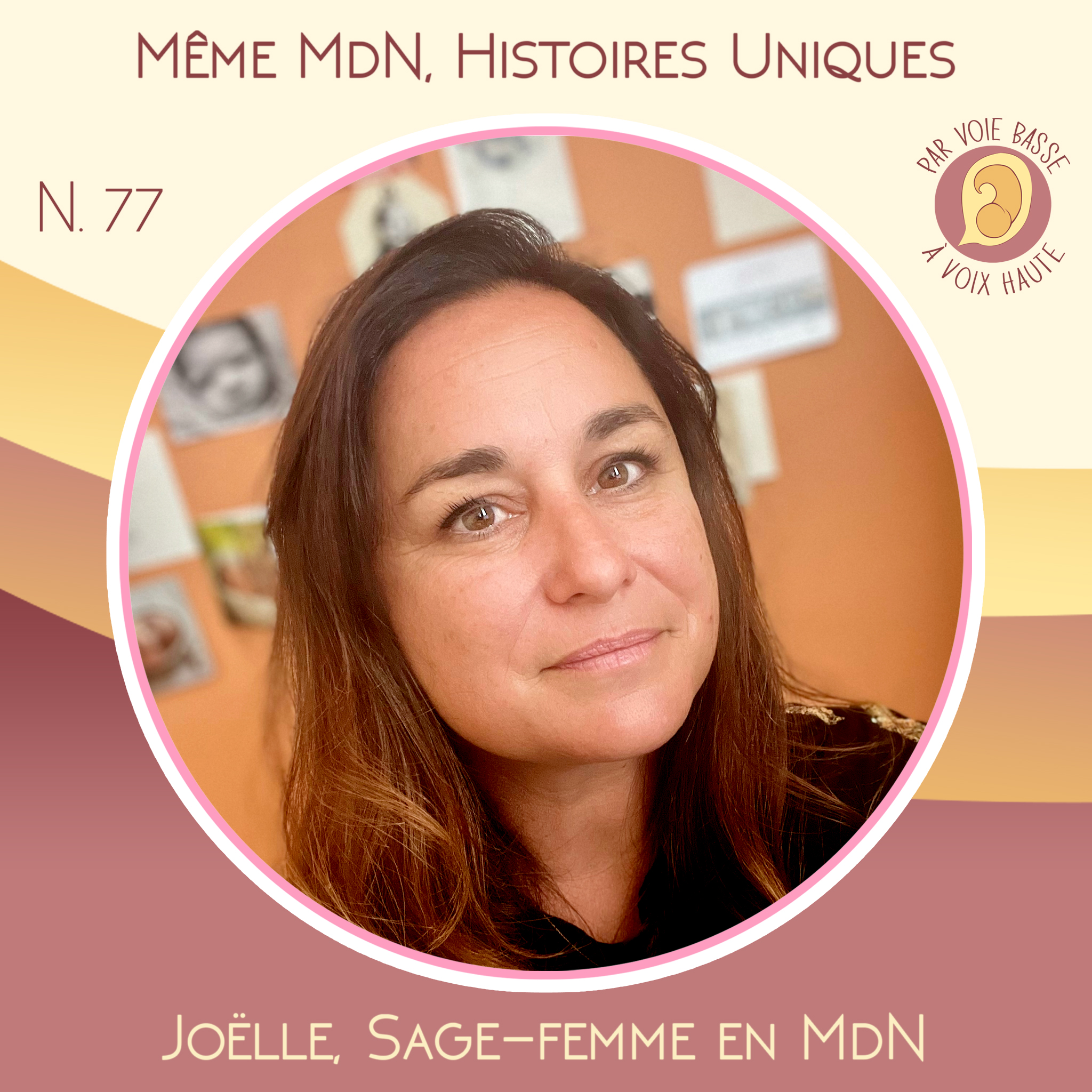 EP 77 – Même maison de naissance, histoires uniques – Joëlle, sage-femme en maison de naissance