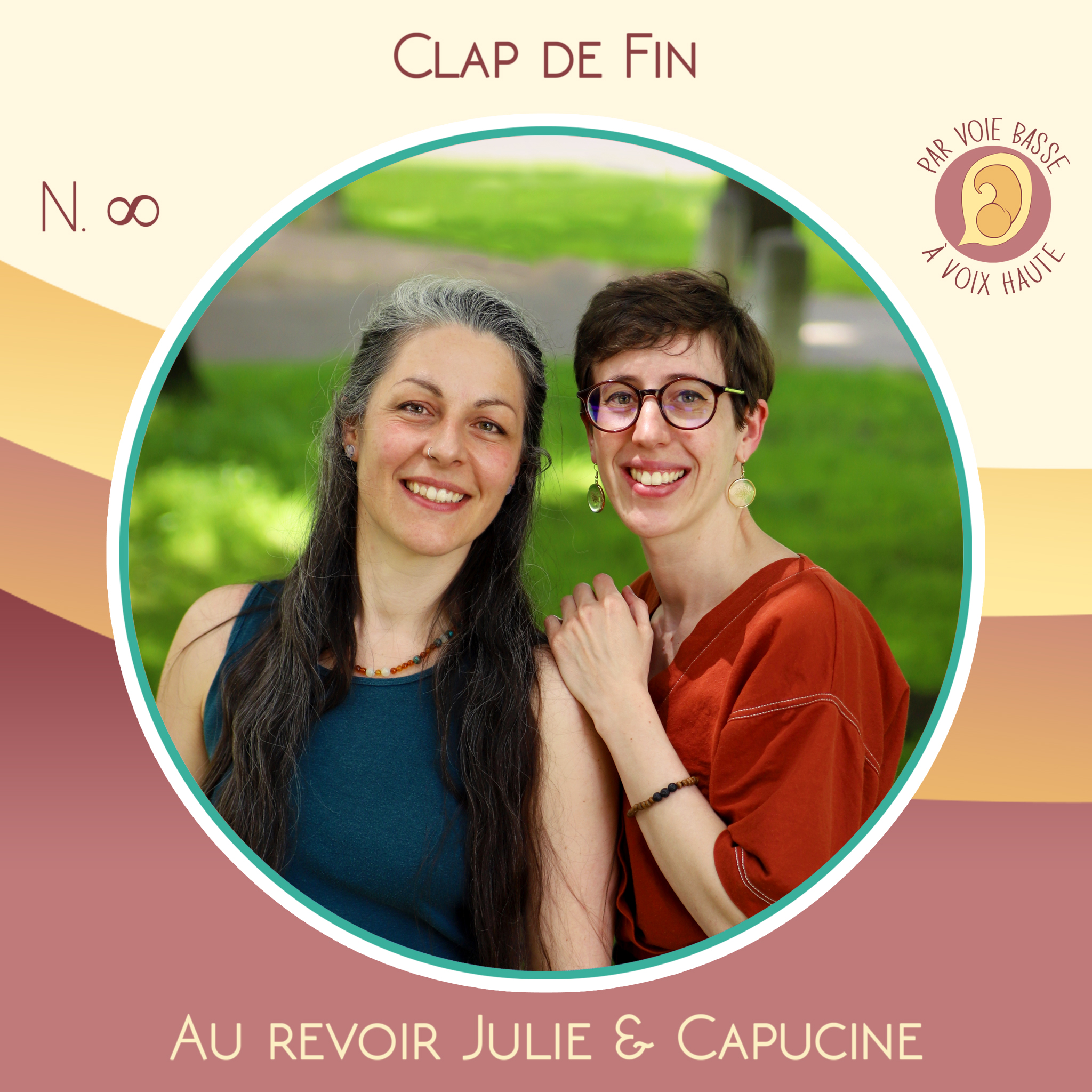 Clap de fin – Au revoir Julie et Capucine